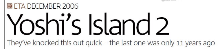 Issue 11 - This ended up being renamed Yoshi's Island DS